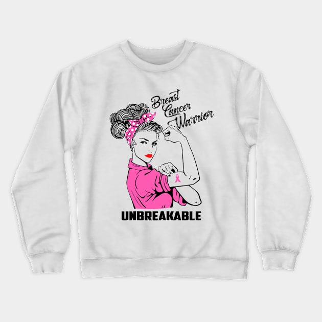 Womens Breast Cancer Warrior Unbreakable Breast Cancer Awareness Crewneck Sweatshirt by Ortizhw